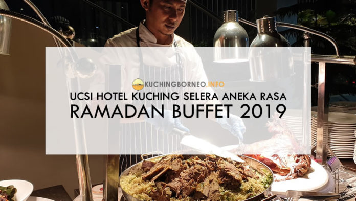 UCSI Hotel Ramadan Buffet 2019